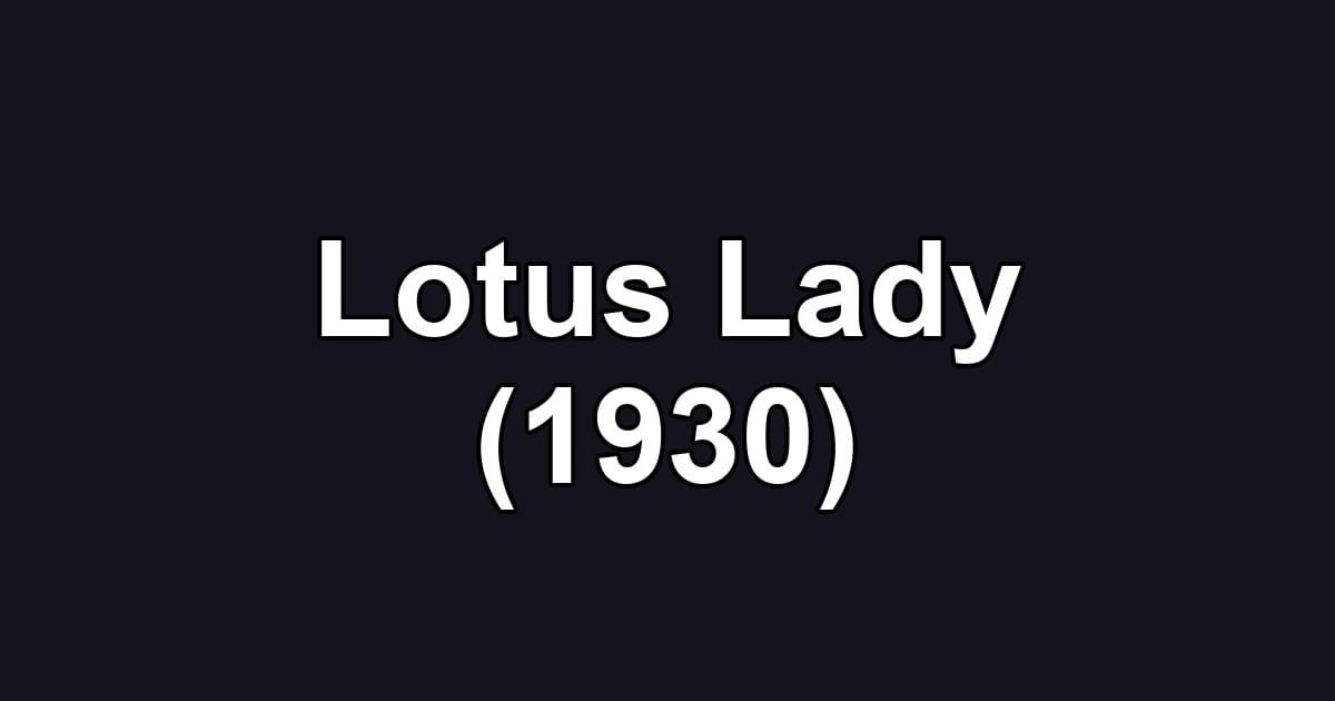 Lotus Lady (1930)