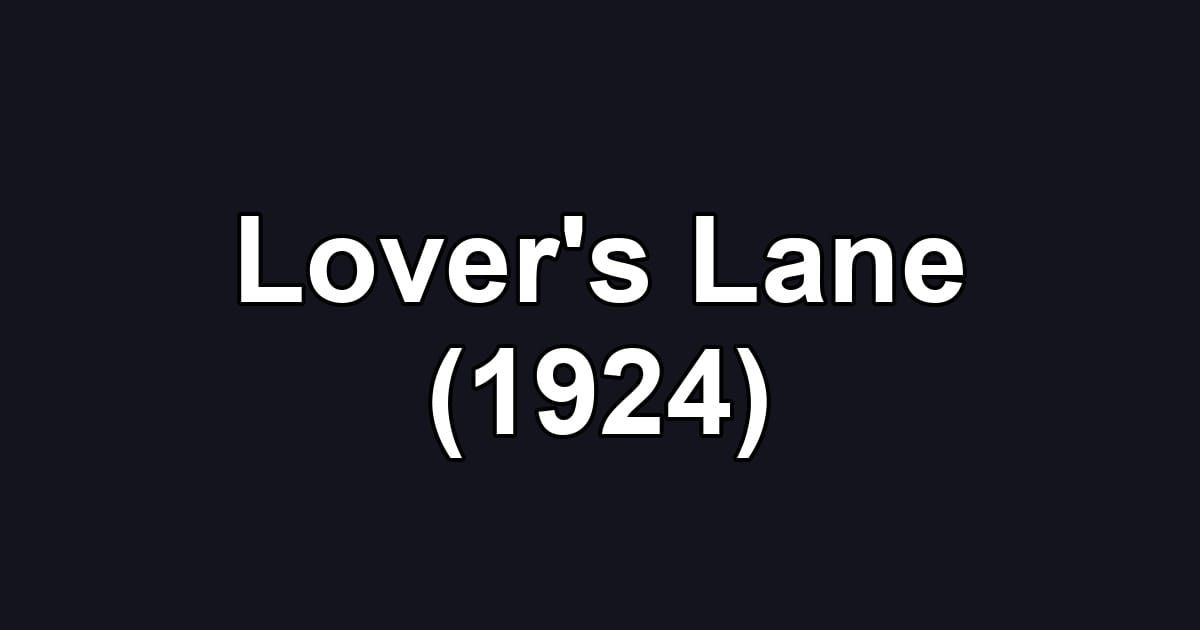 Lover's Lane (1924)