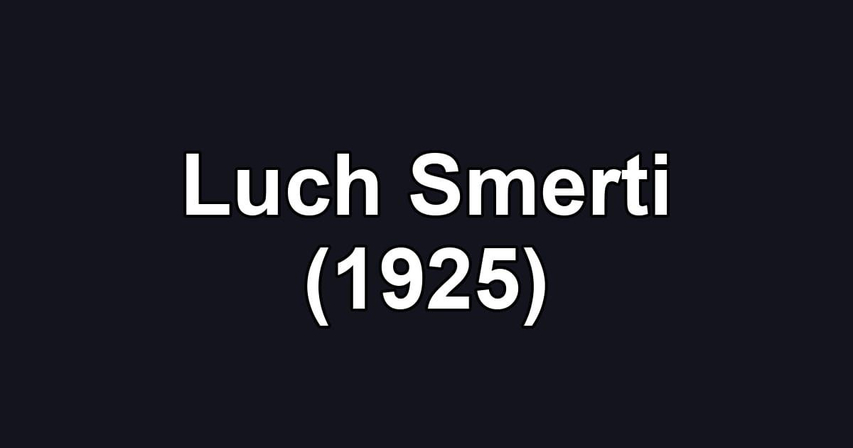 Luch Smerti (1925)