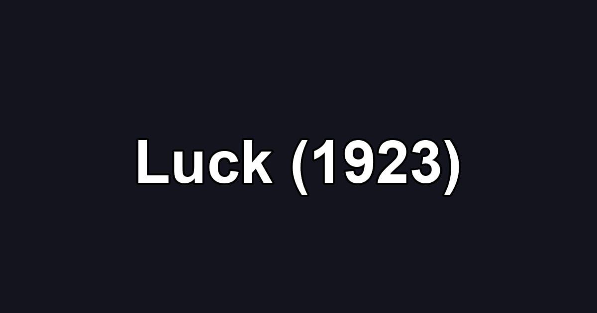 Luck (1923)