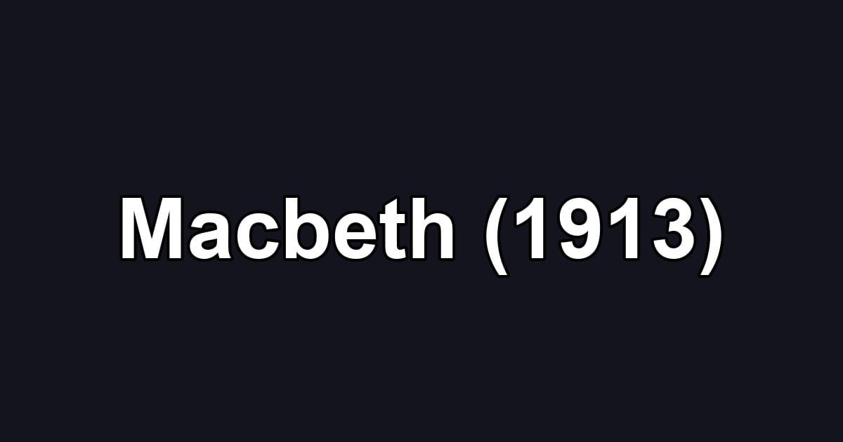 Macbeth (1913)