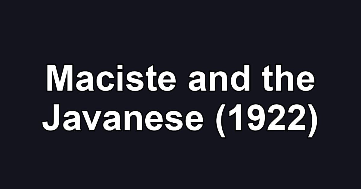 Maciste and the Javanese (1922)