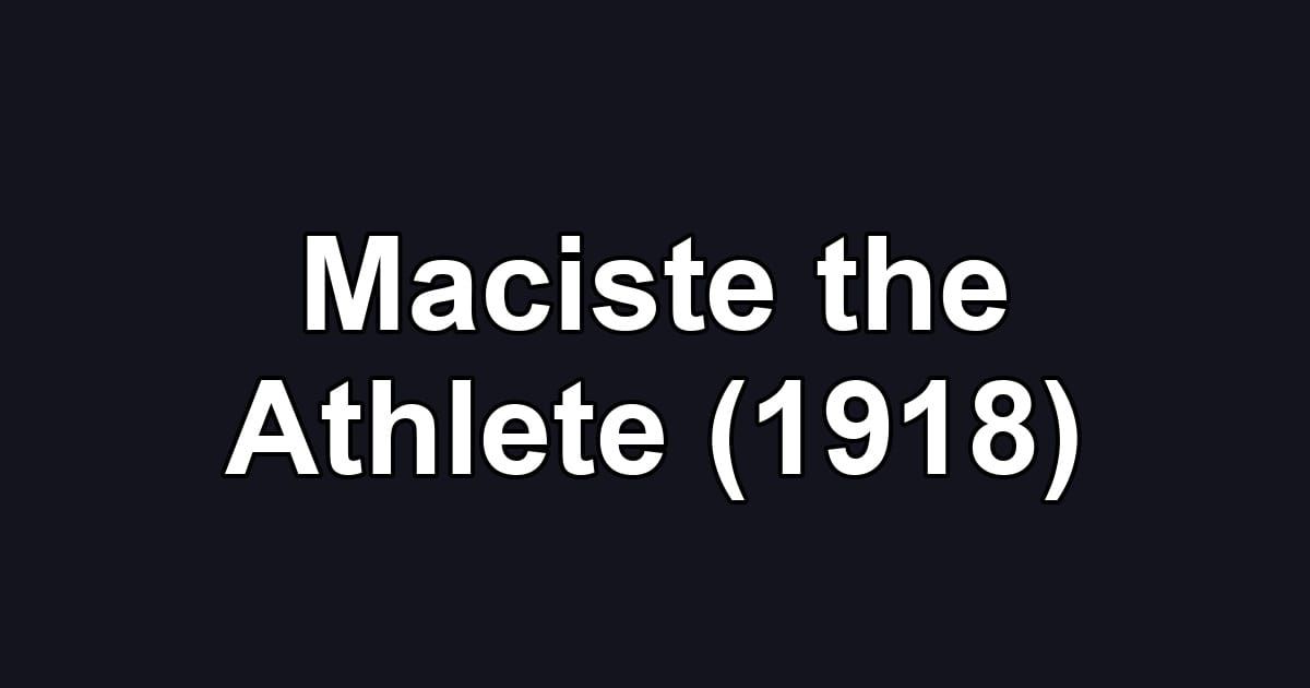 Maciste the Athlete (1918)