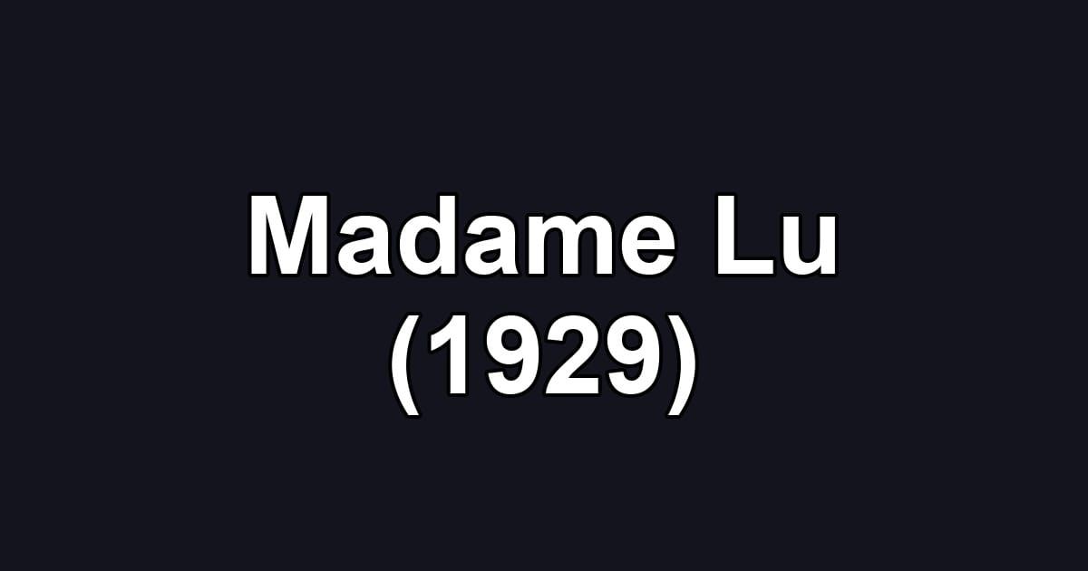 Madame Lu (1929)