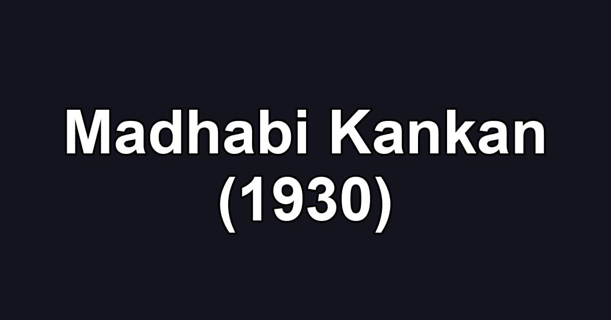 Madhabi Kankan (1930)