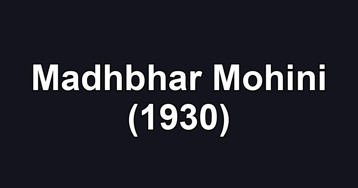 Madhbhar Mohini (1930)