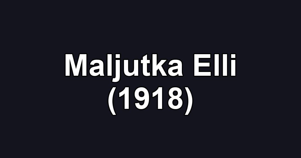 Maljutka Elli (1918)