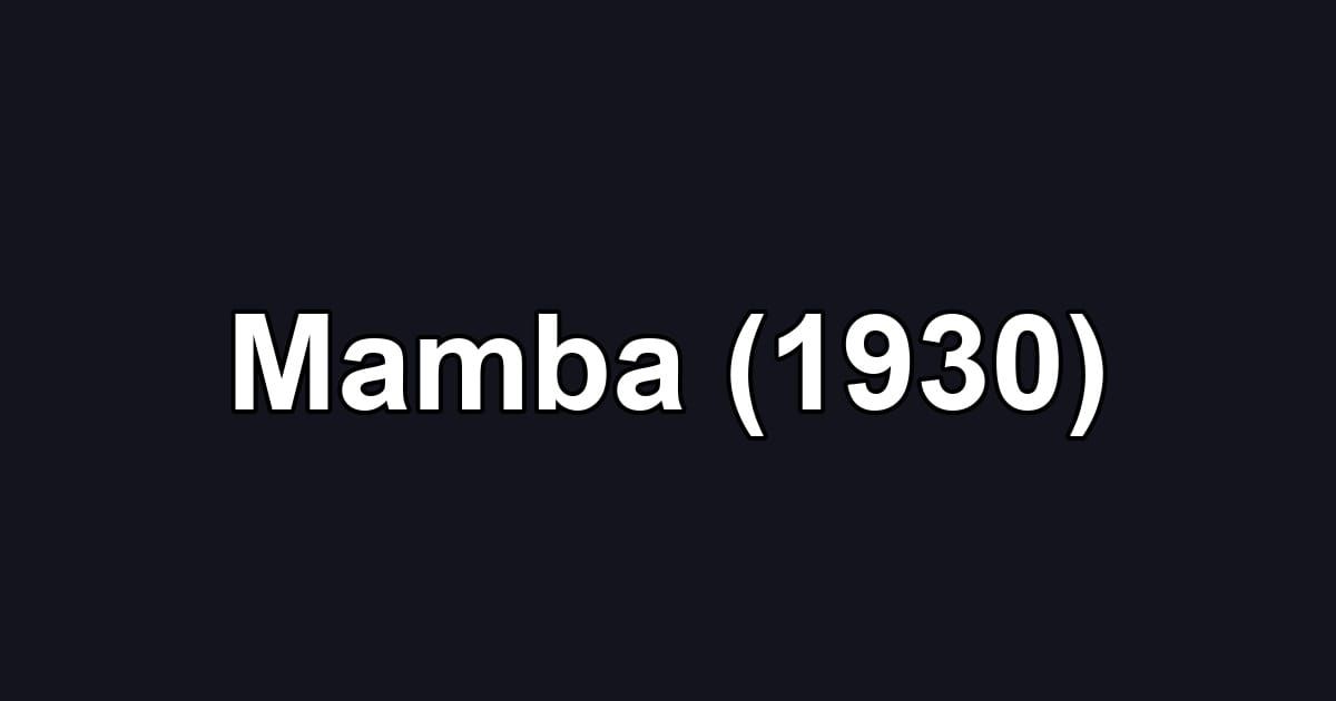 Mamba (1930)