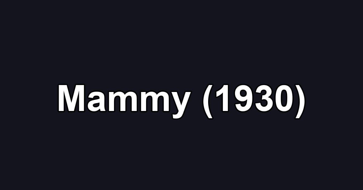 Mammy (1930)
