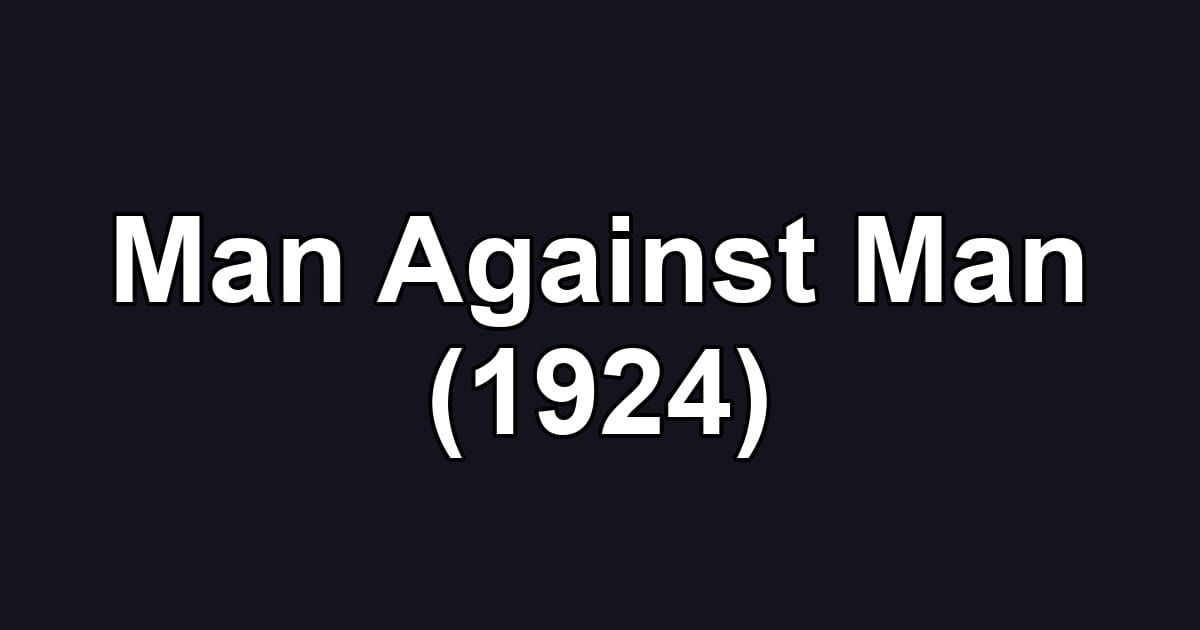 Man Against Man (1924)