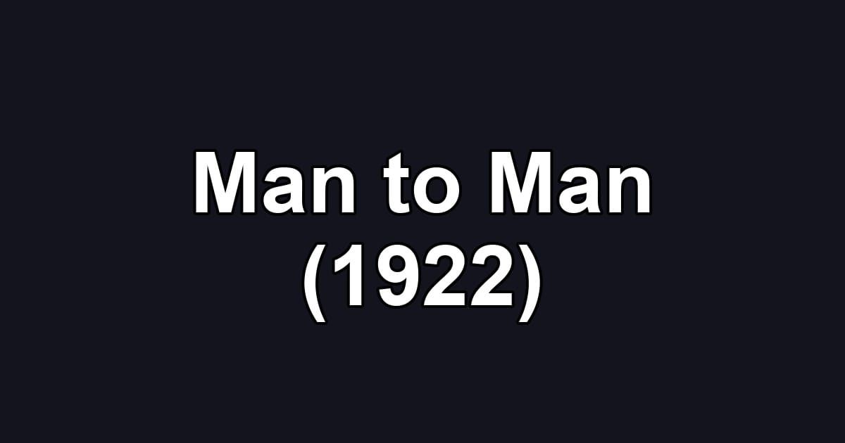 Man to Man (1922)