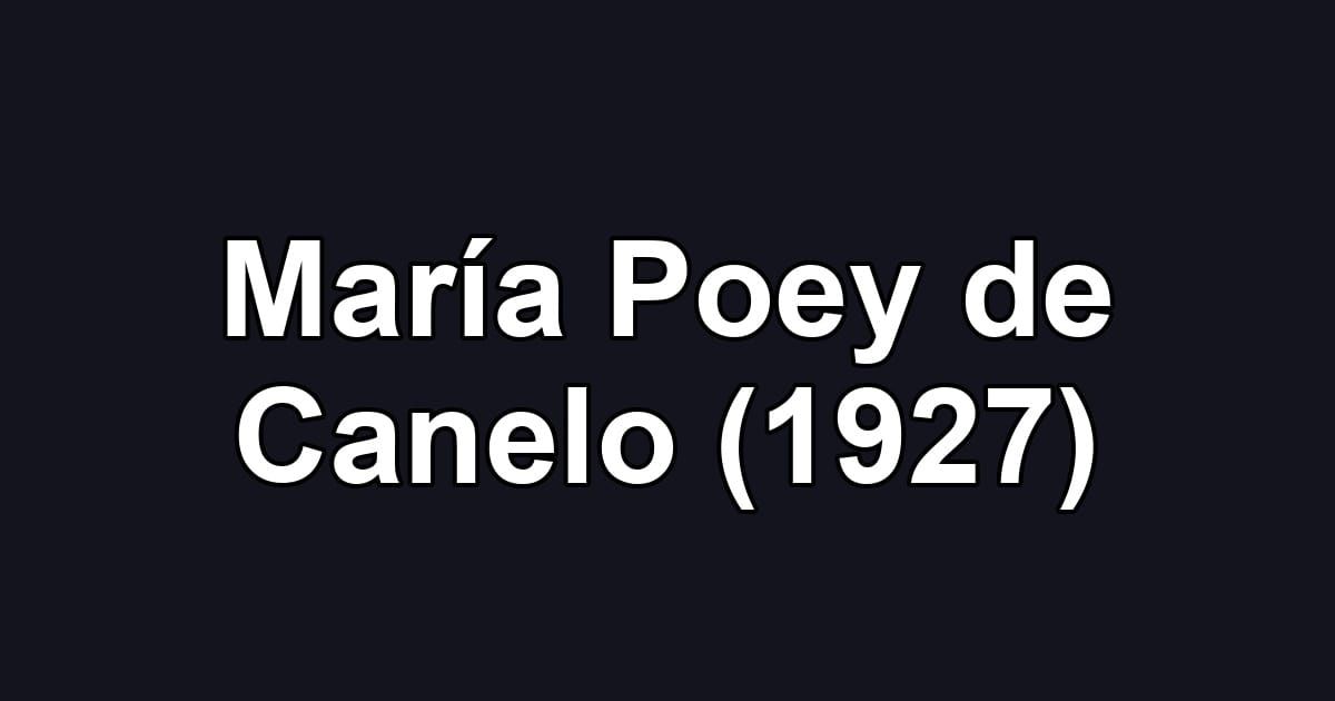 María Poey de Canelo (1927)