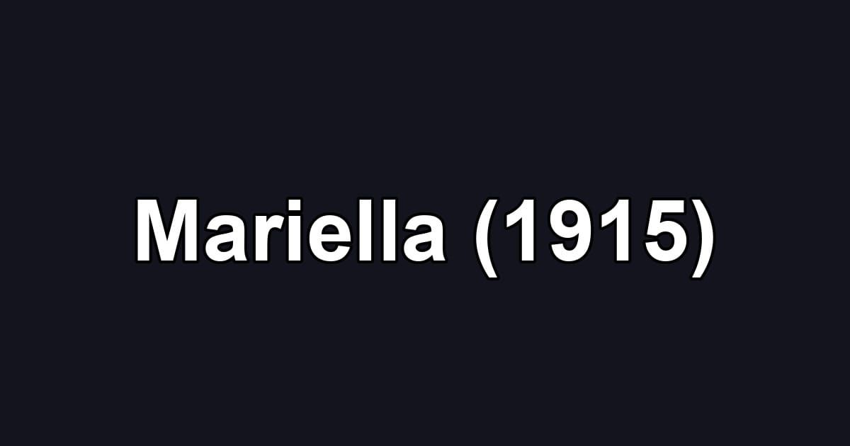 Mariella (1915)