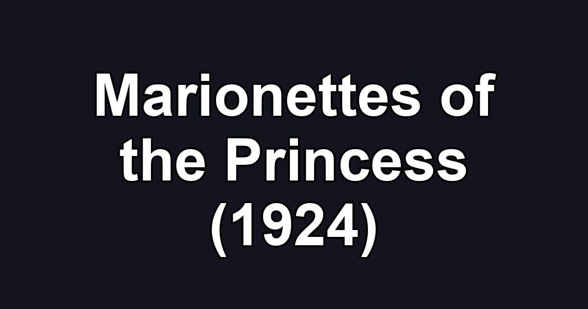Marionettes of the Princess (1924)