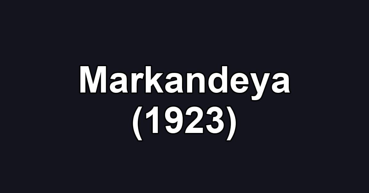 Markandeya (1923)