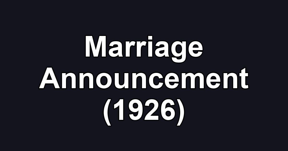 Marriage Announcement (1926)