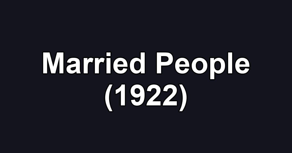 Married People (1922)