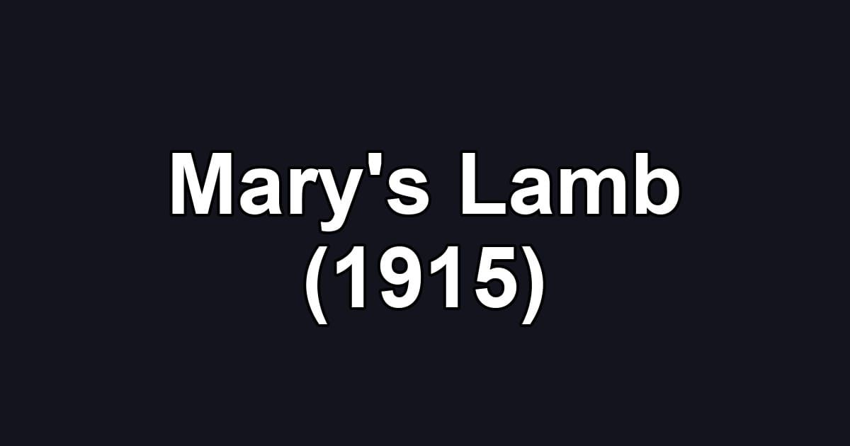 Mary's Lamb (1915)