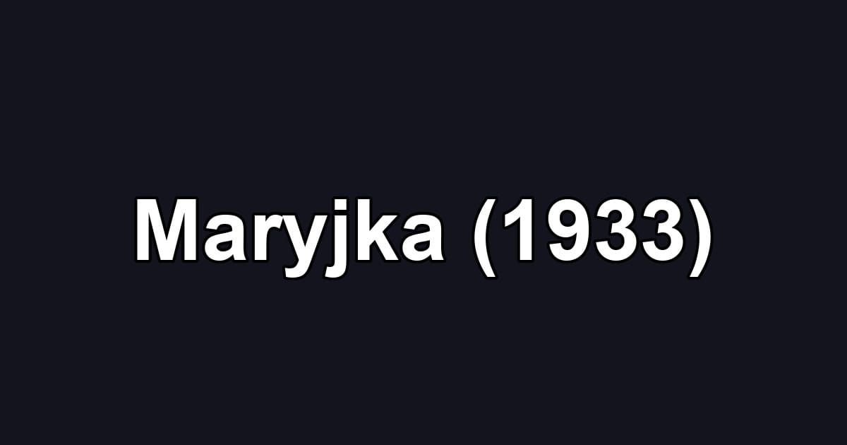 Maryjka (1933)