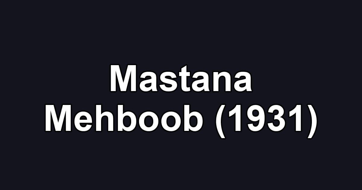 Mastana Mehboob (1931)