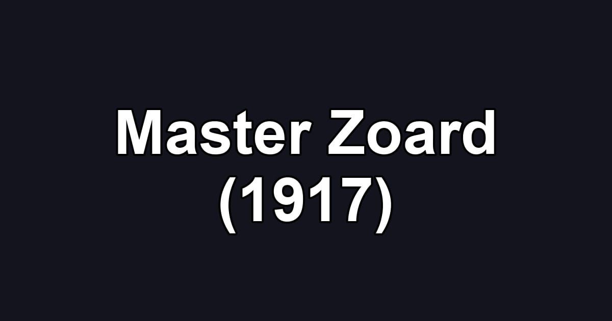 Master Zoard (1917)
