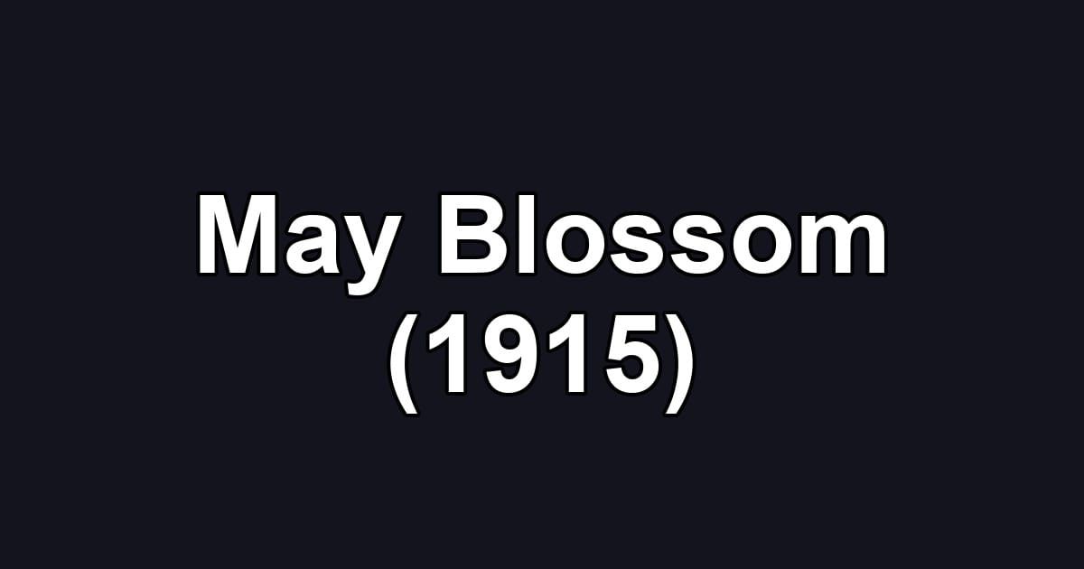 May Blossom (1915)