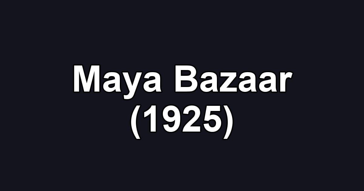 Maya Bazaar (1925)