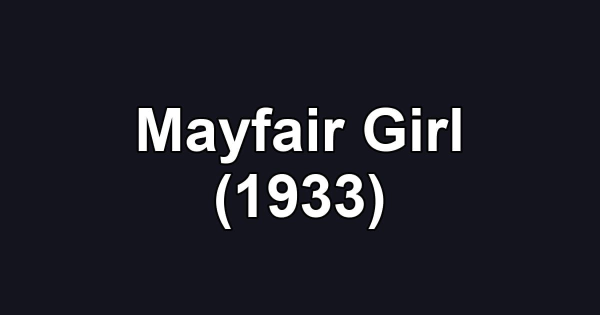 Mayfair Girl (1933)