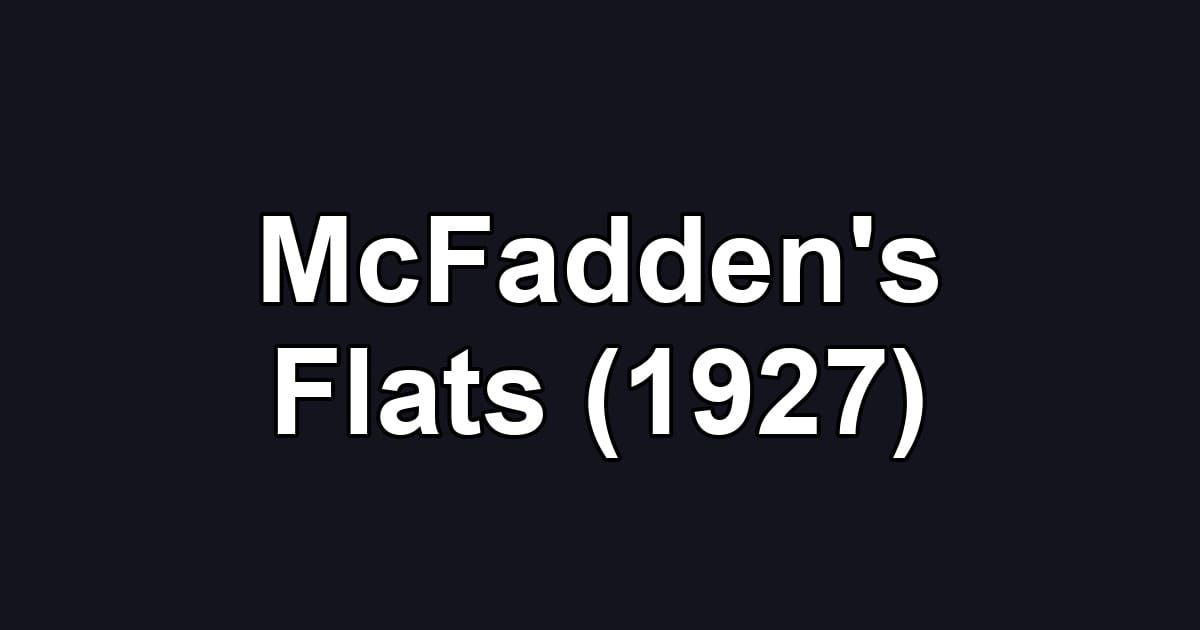 McFadden's Flats (1927)