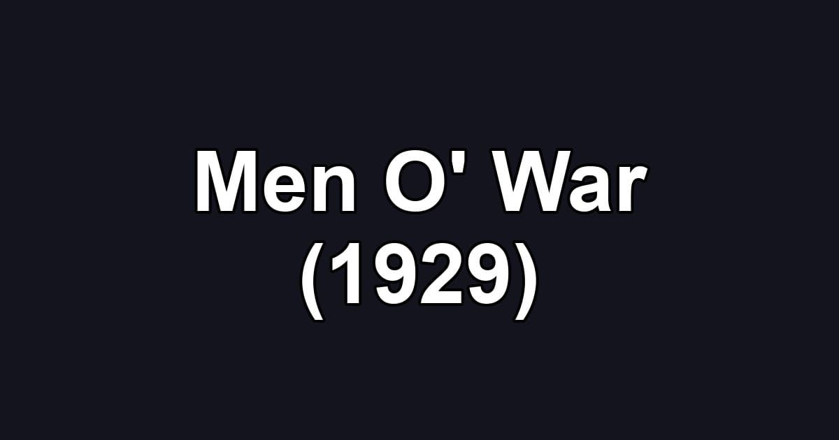 Men O' War (1929)