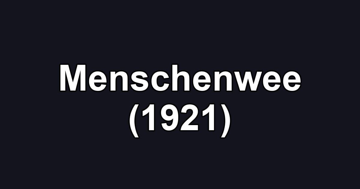 Menschenwee (1921)
