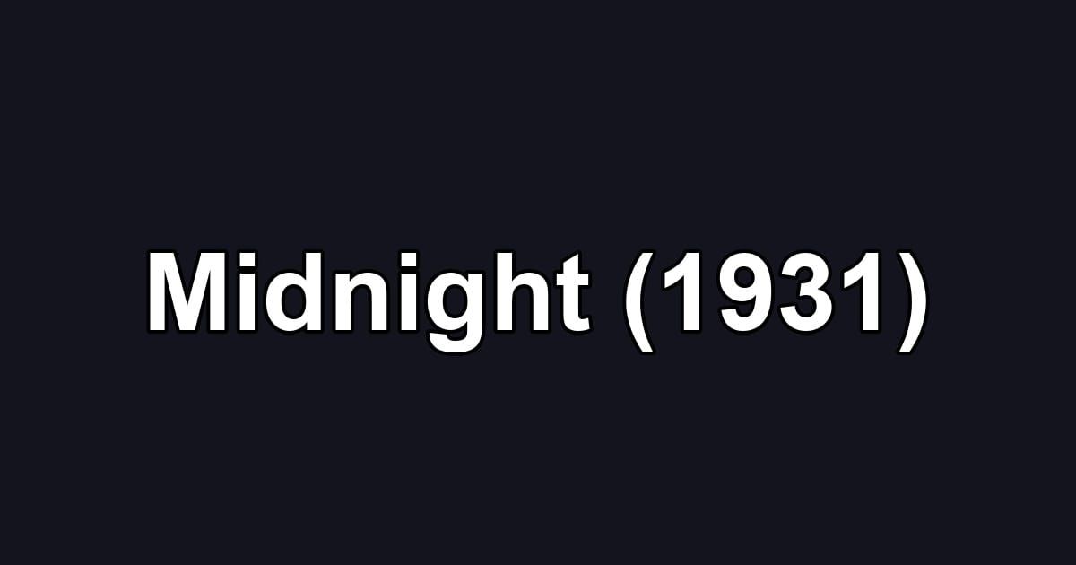 Midnight (1931)