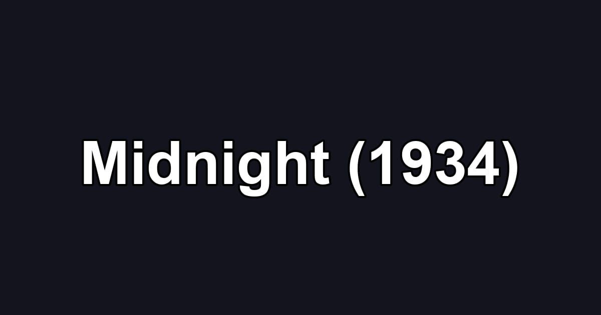 Midnight (1934)