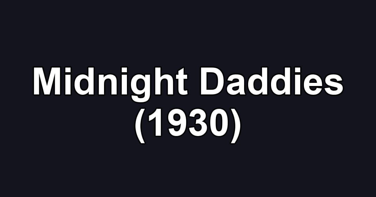 Midnight Daddies (1930)