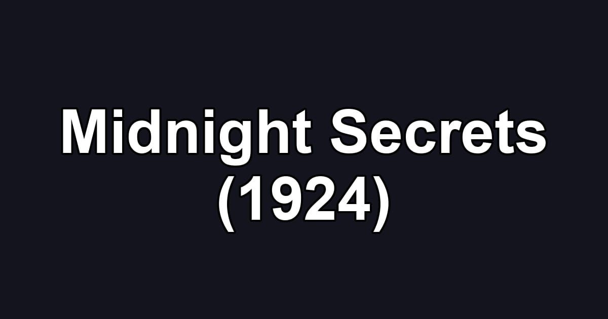 Midnight Secrets (1924)