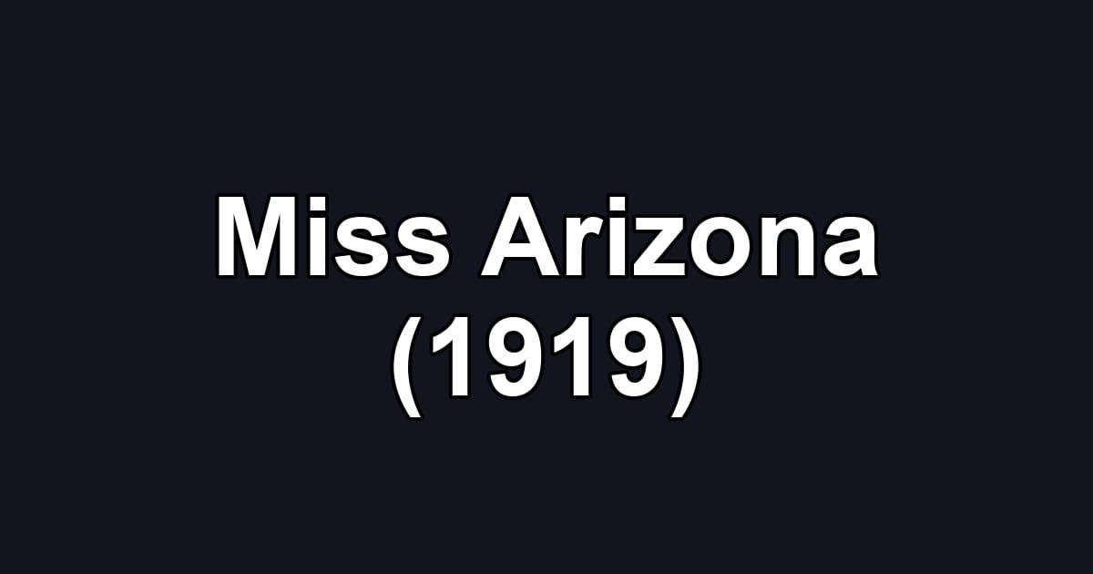Miss Arizona (1919)