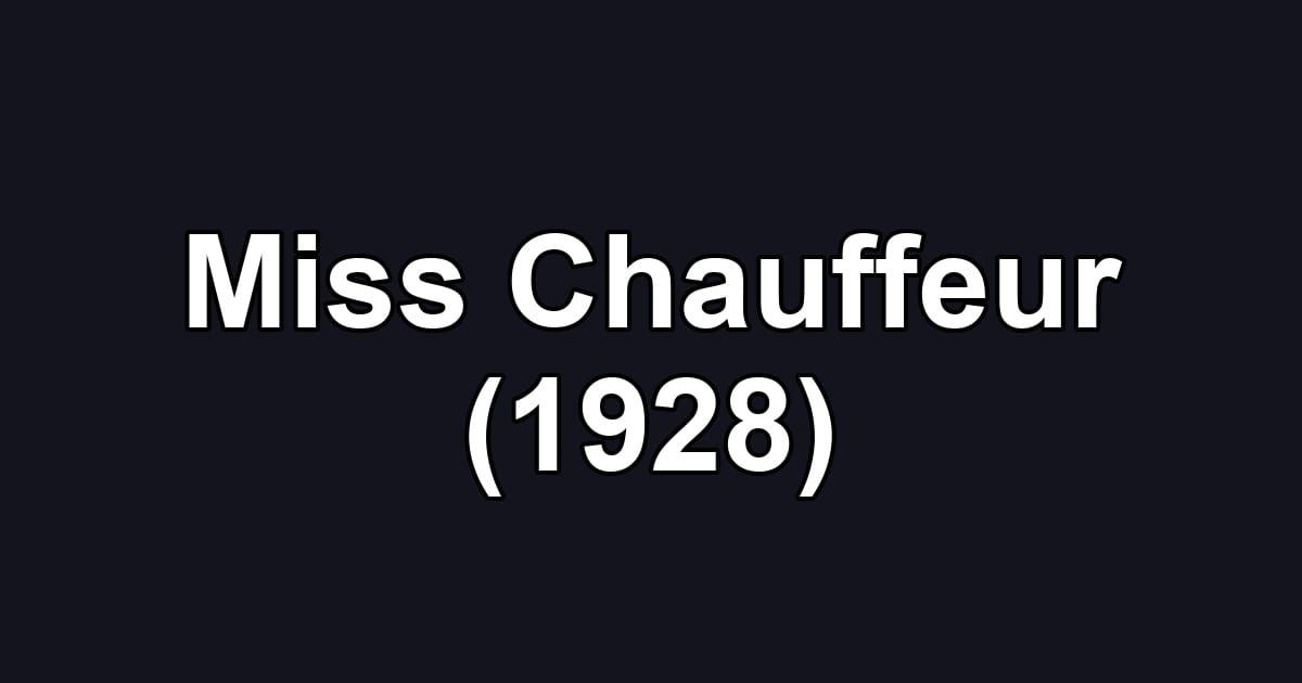 Miss Chauffeur (1928)