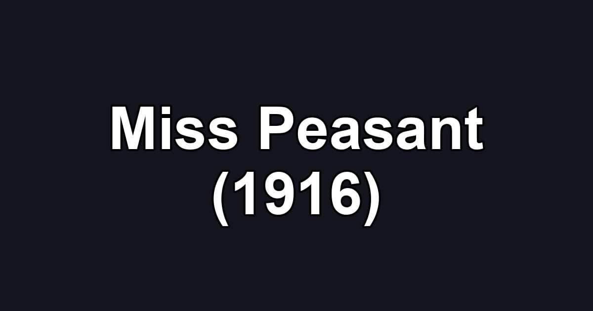 Miss Peasant (1916)