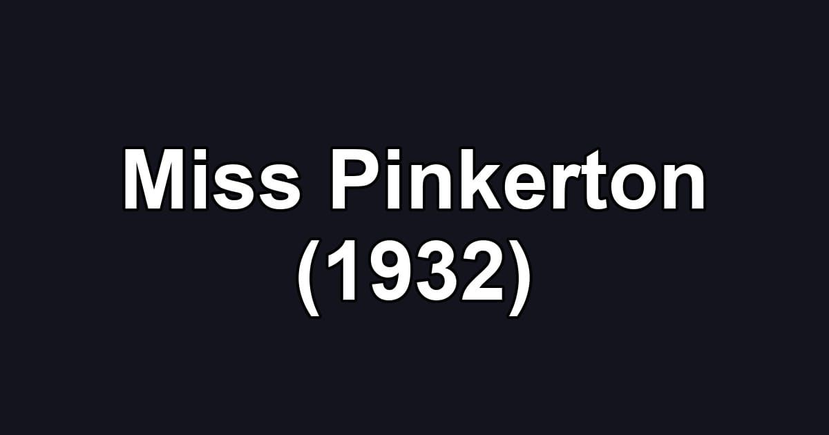 Miss Pinkerton (1932)