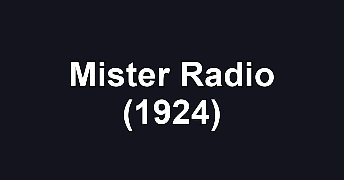 Mister Radio (1924)
