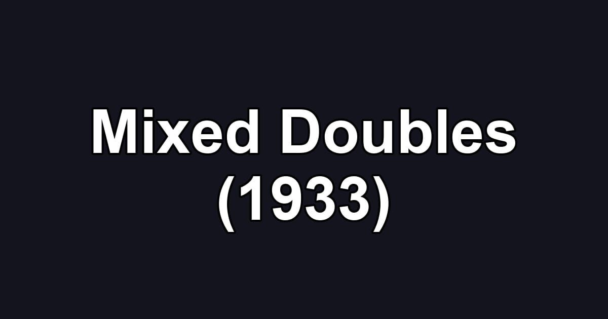 Mixed Doubles (1933)