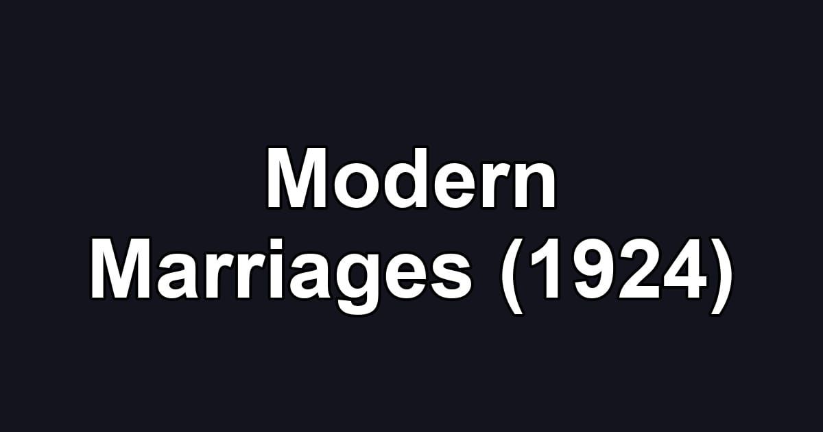 Modern Marriages (1924)