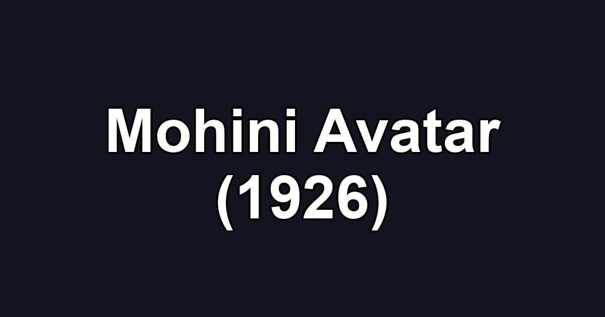 Mohini Avatar (1926)