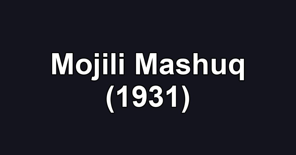 Mojili Mashuq (1931)