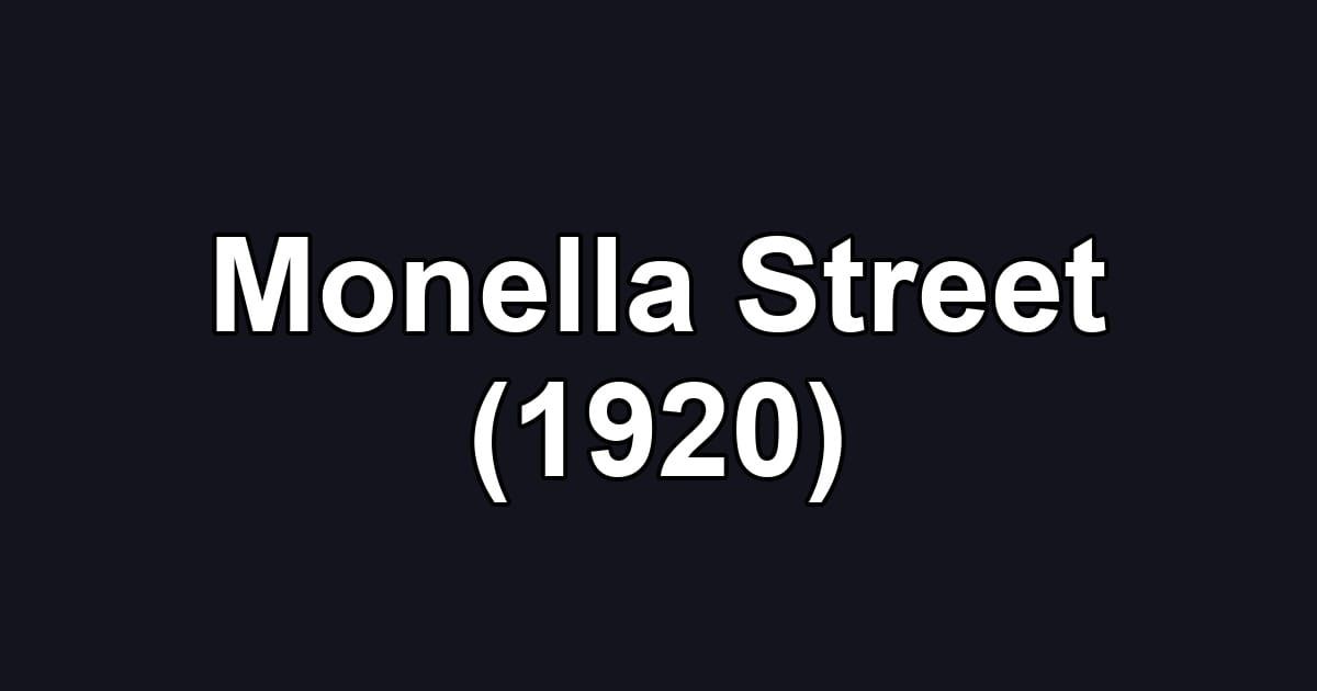 Monella Street (1920)