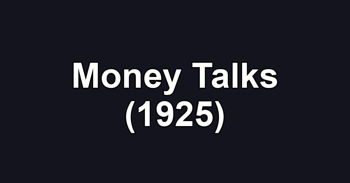 Money Talks (1925)