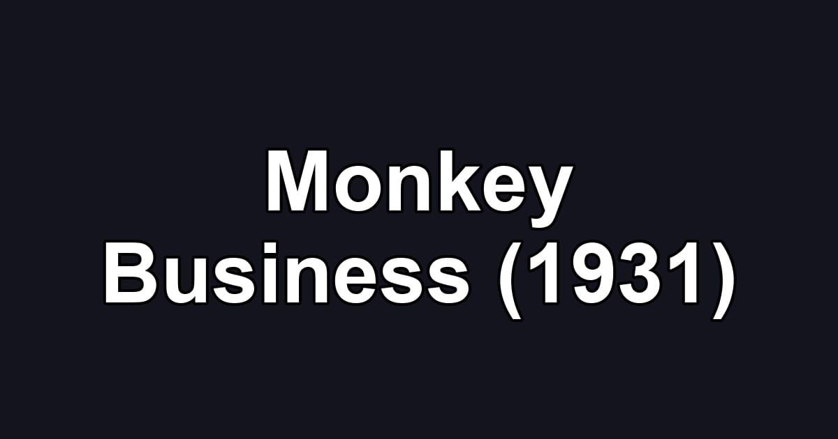 Monkey Business (1931)