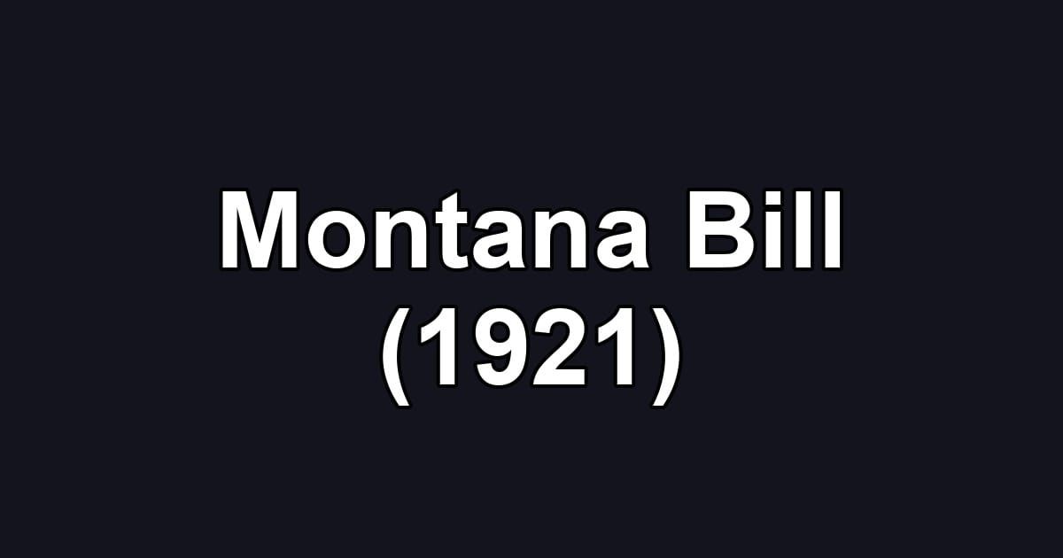 Montana Bill (1921)