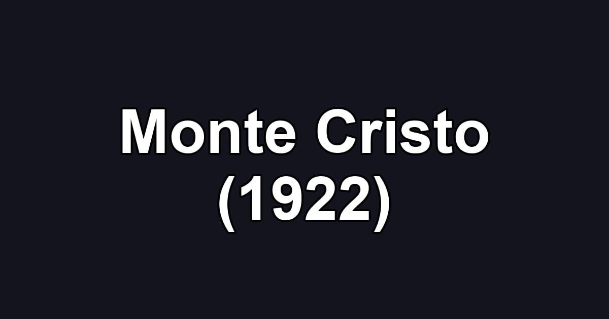 Monte Cristo (1922)