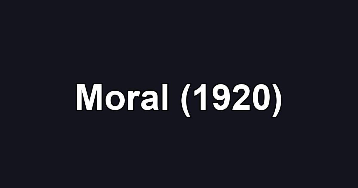 Moral (1920)